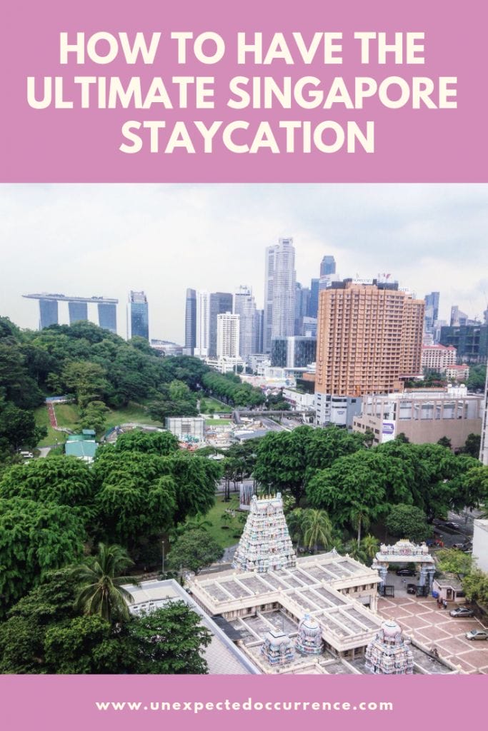Singapore Staycation Guide: Everything you need to know to have the BEST staycation in Singapore | Where to eat, what to do, and everything in between! | #singapore #asia #staycation